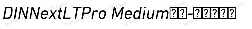 DINNextLTPro Medium字体字体转换